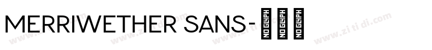 Merriwether Sans字体转换 Merriwether Sans字体转换